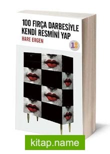 100 Fırça Darbesiyle Kendi Resmini Yap