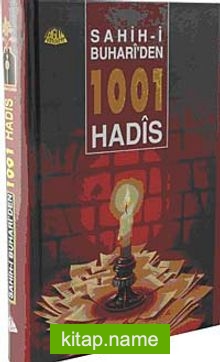 1001 Hadis / Sahih- i Buhari’den (Ciltli)