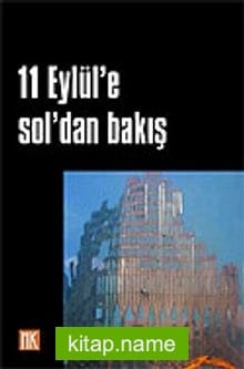 11 Eylül’e Soldan Bakış