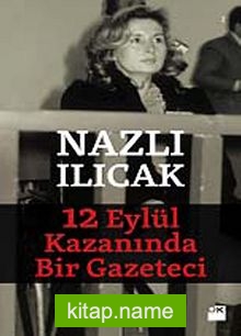 12 Eylül Kazanında Bir Gazeteci