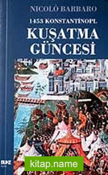 1453 Konstantinopl Kuşatma Güncesi