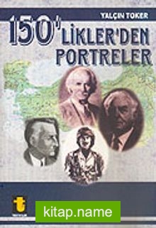 150’likler’den Portreler