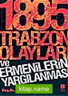 1895 Trabzon Olayları ve Ermenilerin Yargılanması