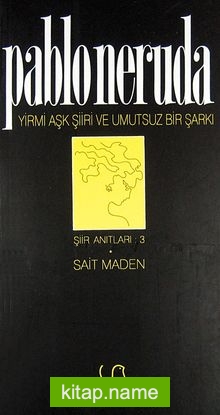 20 Aşk Şiiri Ve Umutsuz Bir Şarkı( 9-D-19 )