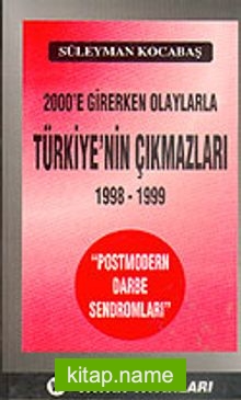 2000’e Girerken Olaylarla Türkiye’nın Çıkmazları (1998-1999) 7-G-7