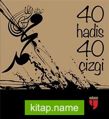 40 Hadis 40 Çizgi