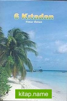 6 Kıtadan