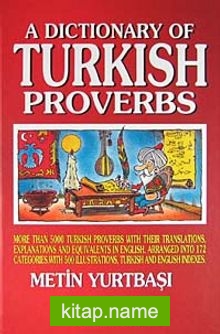 A Dictionary of Turkish Proberbs