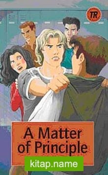 A Matter of Principle (Teen Readers Level-3)