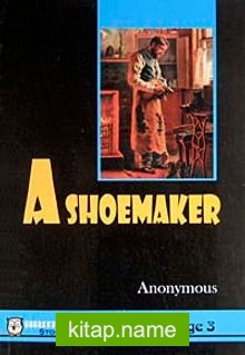 A Shoemaker – Stage 3