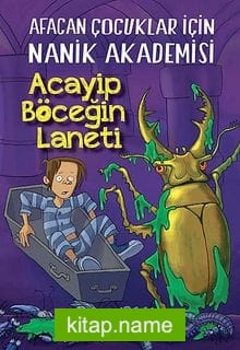 Acayip Böceğin Laneti Afacan Çocuklar İçin Nanik Akademisi