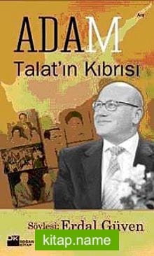 Adam Talat’ın Kıbrısı