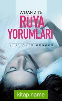 A’dan Z’ye Rüya Yorumları