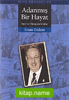 Adanmış Bir Hayat