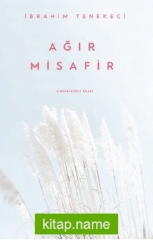 Ağır Misafir