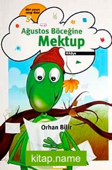 Ağustos Böceğine Mektup