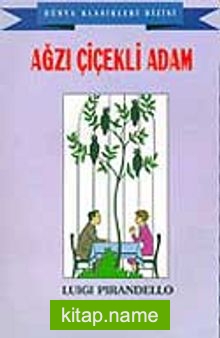 Ağzı Çiçekli Adam