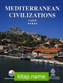 Akdeniz Uygarlıkları (İngilizce) / Mediterranean Civilizations (Ciltli)