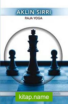 Aklın Sırrı Raja Yoga