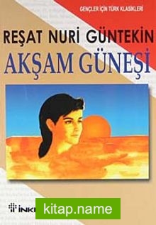 Akşam Güneşi (Gençler İçin)