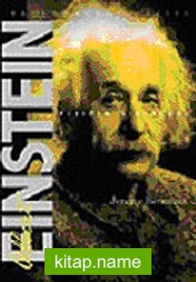 Albert Einstein Fiziğin Sınırları