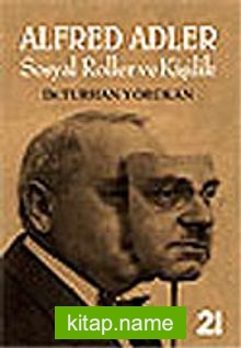 Alfred Adler-Sosyal Roller ve Kişilik