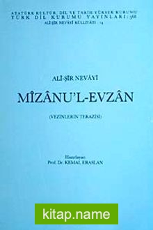 Ali Şir Nevayi: Mizanu’l-Evzan (Vezinlerin Terazisi)