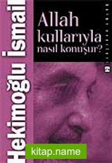 Allah Kullarıyla Nasıl Konuşur? kitap kapağı