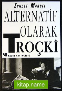 Alternatif Olarak Troçki