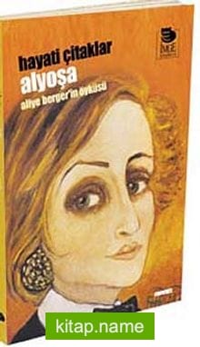 Alyoşa Aliye Berger’in Öyküsü