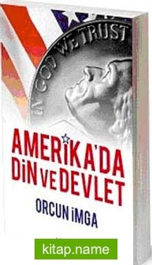 Amerika’da Din ve Devlet