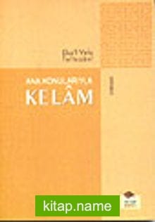 Ana Konularıyla Kelam