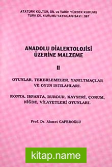 Anadolu Dialektolojisi Üzerine Malzeme II