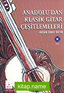 Anadolu’dan Klasik Gitar Çeşitlemeleri