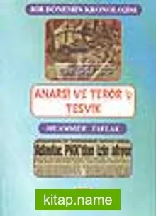 Anarşi ve Terör’ü Teşvik