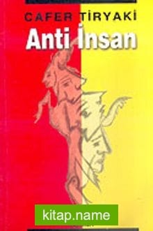 Anti İnsan