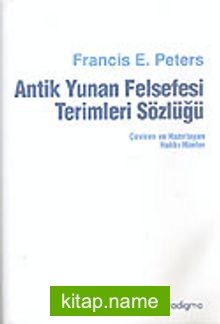 Antik Yunan Felsefesi Terimleri Sözlüğü