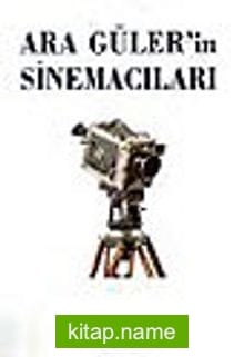 Ara Güler’in Sinemacıları