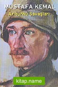 Arıburnu Savaşları Mustafa Kemal