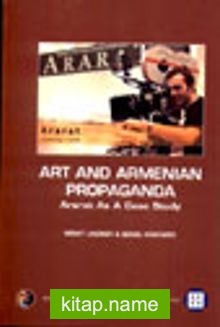 Art And Armenian Propaganda Ararat As A Case Study