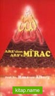 Arz’dan Arş’a Mi’rac / cilt 3