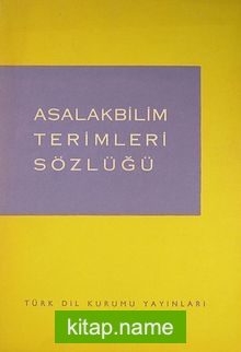 Asalakbilim Terimleri Sözlüğü (1-A-20)