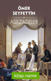 Asilzadeler