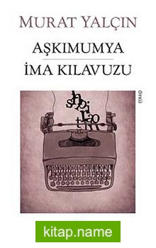 Aşkımumya İma Kılavuzu