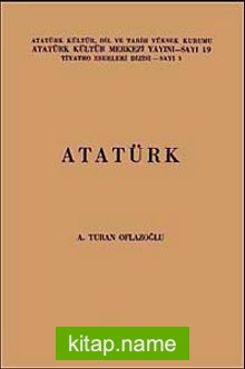 Atatürk / Tiyatro Eserleri Dizisi-3