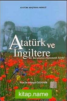 Atatürk ve İngiltere