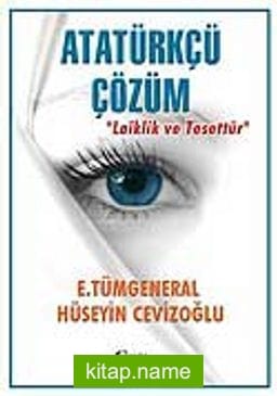 Atatürkçü Çözüm Laiklik ve Tesettür