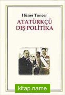 Atatürkçü Dış Politika
