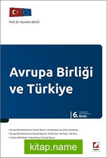 Avrupa Birliği ve Türkiye (Temel Bilgiler,İktisadi-Mali Konular)