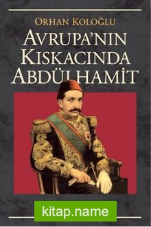 Avrupa Kıskacında Abdülhamit